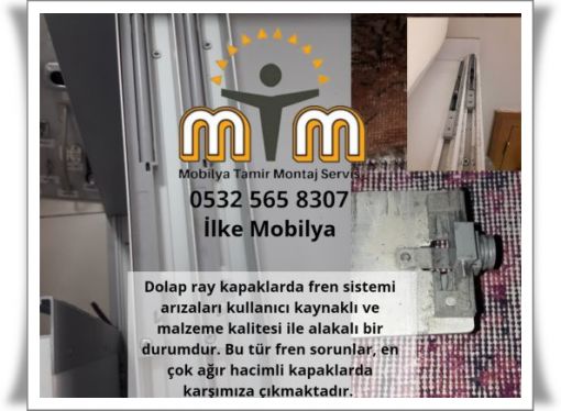 Sürgülü ray kapaklı dolaplarda fren sistemi arızaları kullanıcıkaynaklı ve malzeme kaltesi ile alakalı bir durumdur. Bu tür fren sorunları en çok ağır hacimli kapaklarda ortaya çıkmaktadır.